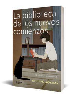 La Biblioteca De Los Nuevos Comienzos Michiko Aoyama Editorial