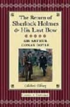 RETURN OF SHERLOCK HOLMES HIS LAST BOW ARTHUR CONAN DOYLE CRW