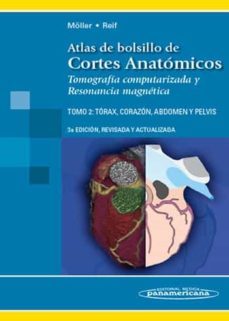 ATLAS DE BOLSILLO DE CORTES ANATOMICOS TOMOGRAFIA COMPUTARIZADA Y