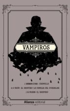 VAMPIROS: CARMILLA. EL VAMPIRO. LA FAMILIA DEL VURDALAK. EL VAMPIRO