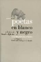 POETAS EN BLANCO Y NEGRO CONTEMPORANEOS