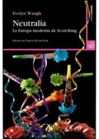 NEUTRALIA, LA EUROPA MODERNA DE SCOTT-KING
