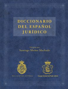 diccionario del español jurídico-santiago muñoz machado-9788467047301