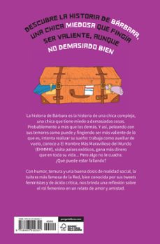 la chica miedosa que fingia ser valiente muy mal-9788403502321