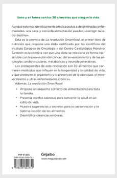 la revolucion smartfood: dieta fundamental para la prevencio del cancer, de las enfermedades-eliana liotta-pier giuseppe pelicci-9788425354731