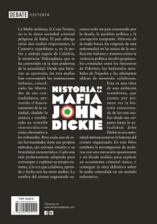 historia de la mafia: cosa nostra, camorra y n draghetia desde sus origenes hasta la actualidad-john dickie-9788499925141