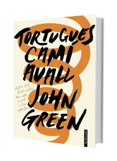 tortugues camí avall-john green-9788416716715