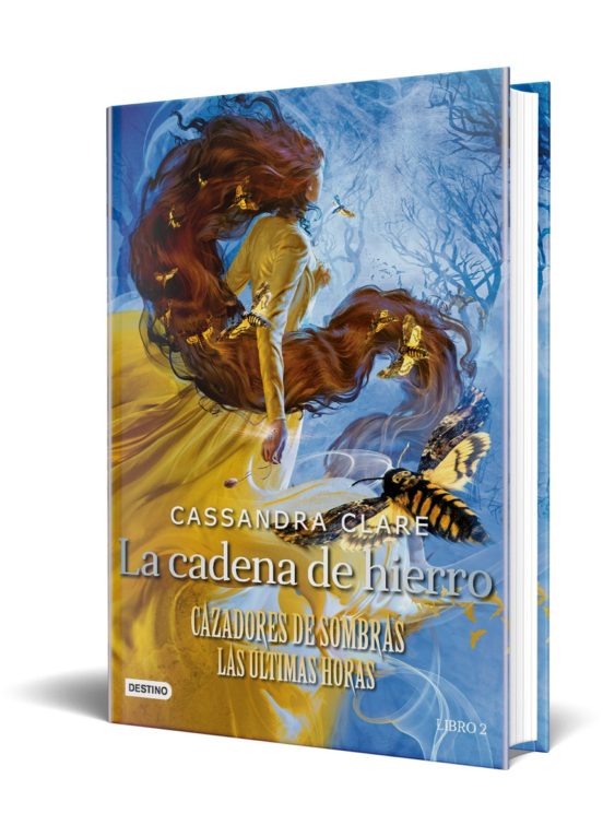 LA CADENA DE HIERRO CASSANDRA CLARE Casa del Libro