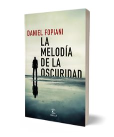 (pe) la melodía de la oscuridad-daniel fopiani-9788467054200