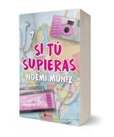 si tú supieras-noemi muñiz-9788408320401