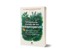 el fascinante mundo de los adaptógenos-alberto muhammad wulff-9788413444901