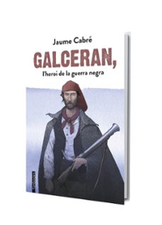 galceran, l'heroi de la guerra negra-jaume cabre-9788417515201
