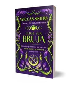 elige ser bruja-laura lopez plana-silvia lopez plana-9788427053502