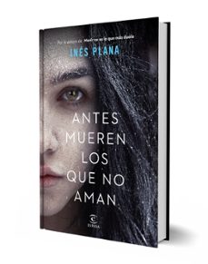 (pe) antes mueren los que no aman-ines plana-9788467056402