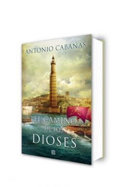 el camino de los dioses-antonio cabanas-9788466658003