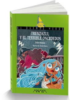 trenzazul y el terrible once dedos-pedro mañas-9788469885703