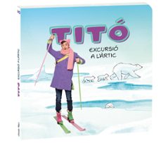 titó. excursió a l'àrtic-cristina jimenez carbo-kim amate-9788413898704