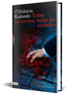 todas las noches, todas las ciudades-dolores redondo-9788423370504