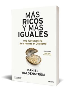 Imagen Secuandaria de Más ricos y más iguales. Abrir galería completa.