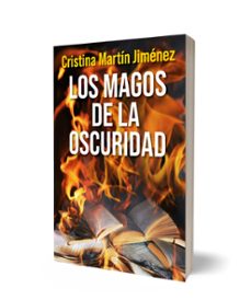 los magos de la oscuridad-cristina martin jimenez-9788427055704