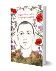 el rayo que no cesa-miguel hernandez-9788467082104