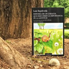 historia de un caracol que descubrio la importancia de la lentitud-luis sepulveda-9788490665404