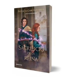 el sacrificio de la reina-patricia garcia ferrer-9788408285205