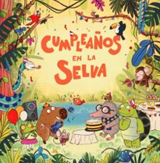 cumpleaños en la selva-mar benegas-9788419511805