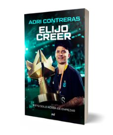elijo creer-adri contreras-9788427052505