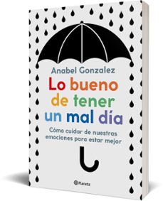 lo bueno de tener un mal día-anabel gonzalez-9788408223306