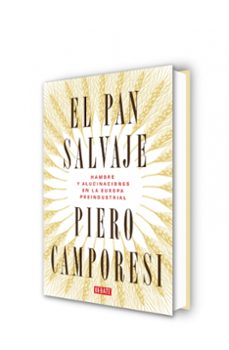 el pan salvaje-piero camporesi-9788419399106