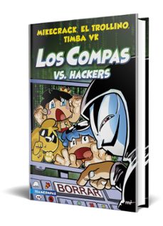 los compas 7:  los compas vs. hackers-9788427050006
