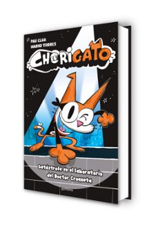 chorigato 1 - gatástrofe en el laboratorio del doctor croqueta-pau clua-9791387724306