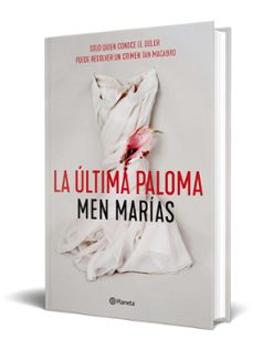 (pe) la ultima paloma-men marias-9788408242307
