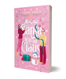 ni yo tan santa ni tú tan claus-yanira garcia-9788408310907
