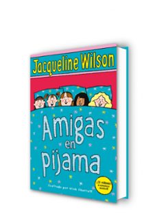 amigas en pijama-jacqueline wilson-9788417424107