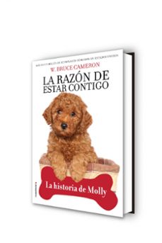 la razón de estar contigo. la historia de molly-w. bruce cameron-9788417968007