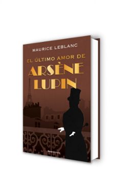 el último amor de arsene lupin-maurice leblanc-9788418557507