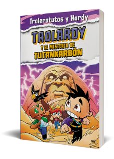 trolardy 2. trolardy y el misterio de tutankarbón-9788427049307