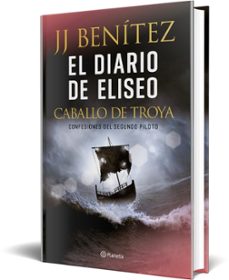 el diario de eliseo. caballo de troya: confesiones del segundo piloto-j.j. benitez-9788408215608