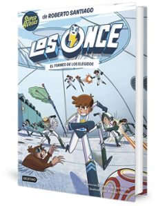 los once 8. el torneo de los elegidos-roberto santiago-9788408294009