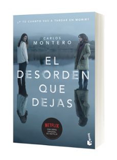 el desorden que dejas-carlos montero-9788467061109