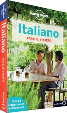 italiano para el viajero (lonely planet) (4ª ed.)-9788408139010