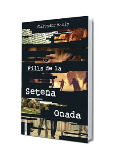 fills de la setena onada-salvador macip-9788417515010