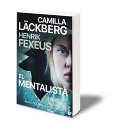 el mentalista-camilla lackberg-henrik fexeus-9788419107411