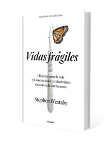 vidas frágiles-stephen westaby-9788449334511