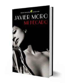 mi pecado (premio primavera 2018)-javier moro-9788467051711