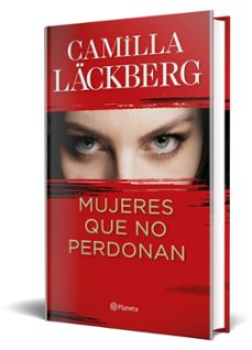 mujeres que no perdonan-camilla lackberg-9788408229612
