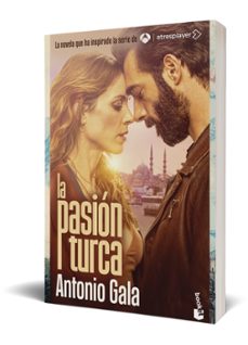 la pasión turca-antonio gala-9788408289012