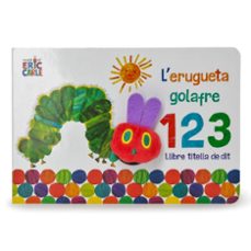 l erugueta golafre 1 2 3: llibre titella de dit-eric carle-9788448863012